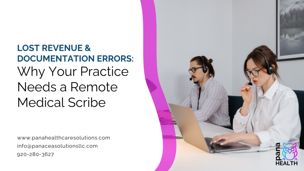Needs a Remote Medical Scribe