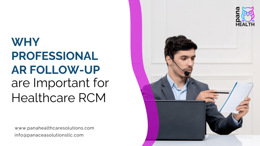 Why Professional AR Follow-Up are Important for Healthcare RCM