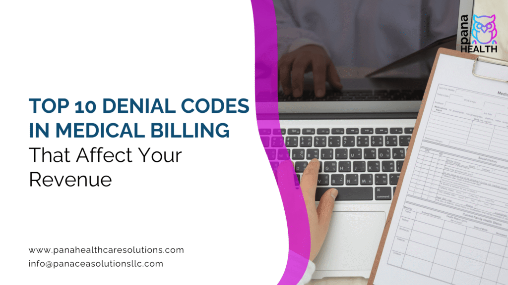 Top 10 Denial Codes in Medical Billing That Affect Your Revenue