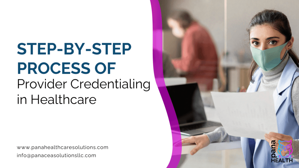 Step-by-Step Process of Provider Credentialing in Healthcare