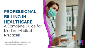 Professional billing in healthcare guide for modern medical practices